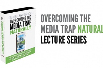 Newest Seminar 2019: Overcoming the Media Trap Naturally